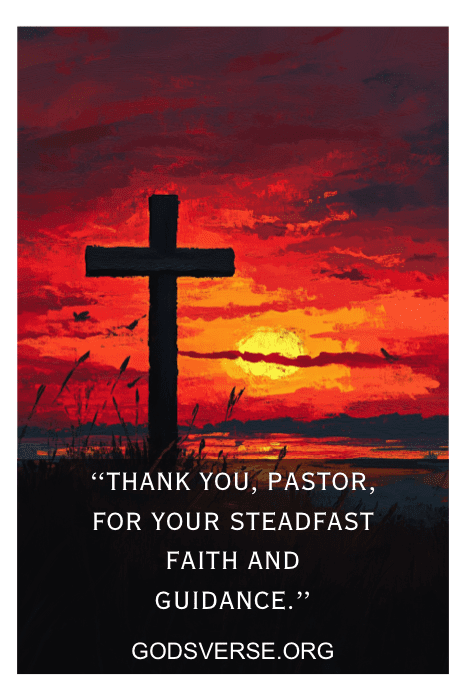 Silueta de una cruz contra una vibrante puesta de sol con texto: "Gracias, pastor, por su firme fe y guía". Considera esta entre nuestras citas de agradecimiento al pastor para letreros de iglesias.