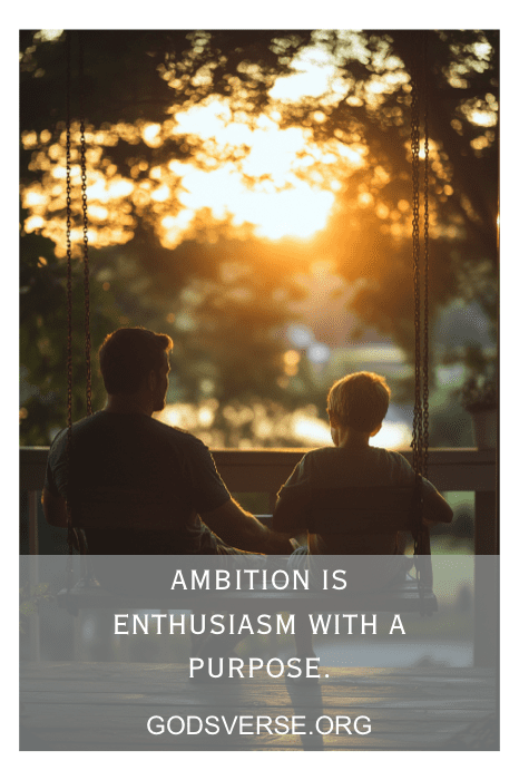 Dos personas en columpios al atardecer, acompañadas del texto: "La ambición es entusiasmo con un propósito. Citas de actitud para hombres que aportan inspiración. GODSVERSE.ORG.