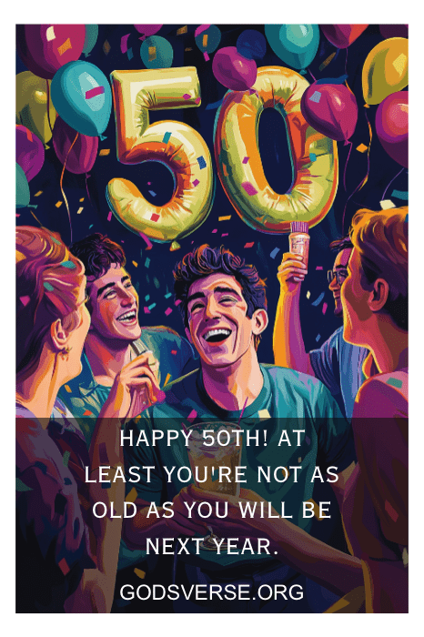Grupo celebrando 50 cumpleaños con globos y confeti. Texto: "¡Felices 50! Al menos no eres tan viejo como lo serás el año que viene. Recuerda, las mejores frases de 50 cumpleaños para hombres destacan la sabiduría... ¡y más canas!.