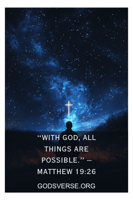 Silhueta de uma pessoa sob um céu estrelado com uma cruz brilhante e o versículo bíblico: "Com Deus, todas as coisas são possíveis". Perfeito entre citações inspiradoras de fé para homens que buscam força.