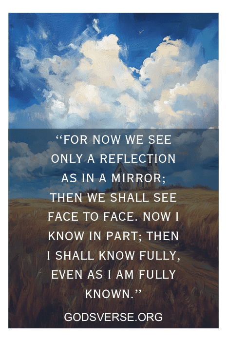 Texto sobre um campo de trigo e o céu: "Por enquanto vemos apenas um reflexo como em um espelho..." Um memorial adequado para o Dia dos Pais. godsverse.org.