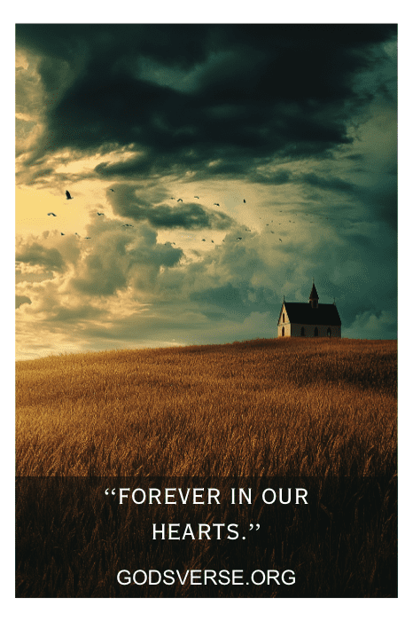 Iglesia en una colina bajo un cielo dramático con el texto "Forever in our hearts" y "godsverse.org", honrando la memoria de los hijos amados.