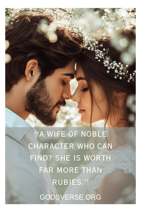 Una pareja tocándose la frente en un jardín, junto a una cita sobre el carácter noble y la valía, que recuerda a los versículos bíblicos sobre cómo tratar a tu marido de godsverse.org.