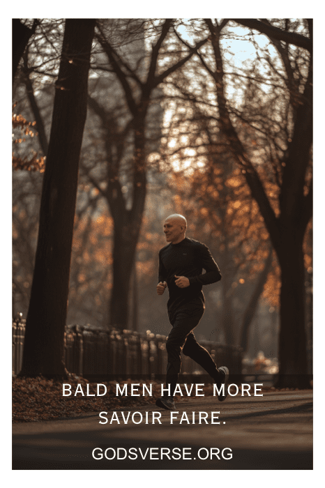 Un hombre hace footing por un parque con árboles otoñales. El texto dice: "Los calvos tienen más savoir faire". Descubre citas inspiradoras de hombres calvos en Godsverse.org.
