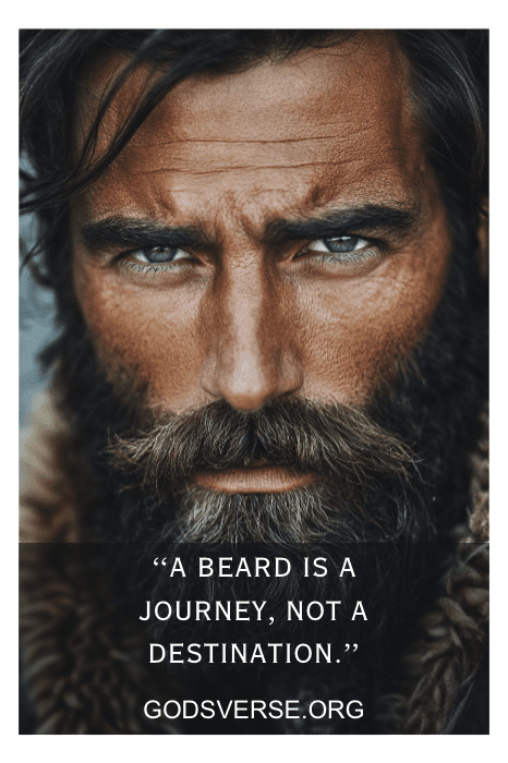 Hombre de barba escarpada y mirada intensa, el texto dice "Una barba es un viaje, no un destino". Abraza la sabidurÃa de las citas de hombres con barba.