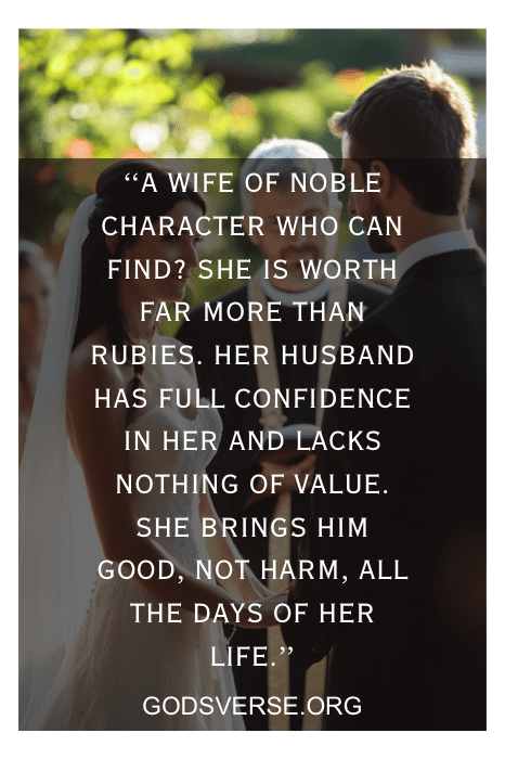 Uma noiva e um noivo se encaram; o texto sobreposto à imagem diz: "A wife of noble character..." (Uma esposa de caráter nobre...) do Godsverse.org, refletindo versículos bíblicos atemporais sobre como encontrar um bom marido.