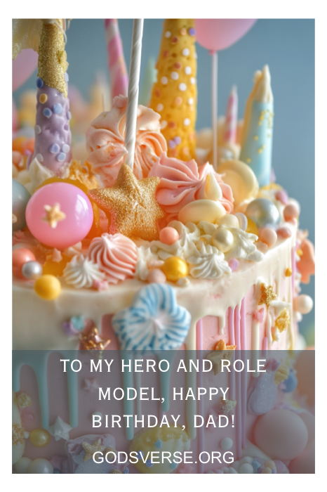 Bolo de aniversário colorido adornado com estrelas decorativas e doces, acompanhado de um cartão sincero que diz: "Para o meu herói e modelo, feliz aniversário, papai!" Perfeito para quem procura citações de aniversário comoventes para homens.
