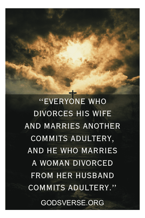 Bible verse about divorce and remarriage from Luke
