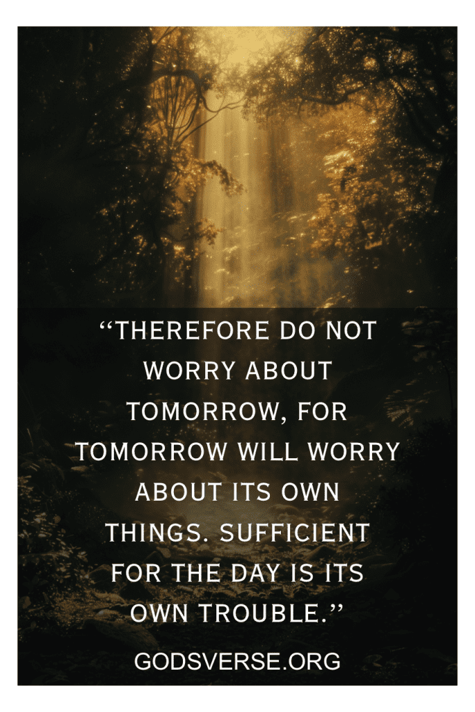 Matthew 6:34 Scriptures for Mental Peace