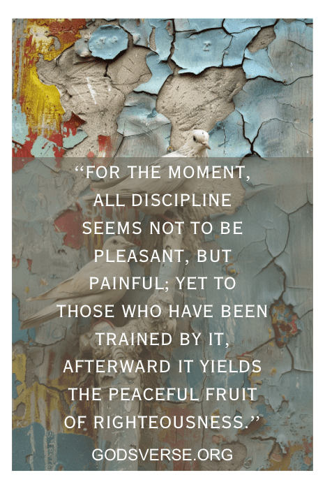 Hebrews 12:11 Scriptures for Mental Peace