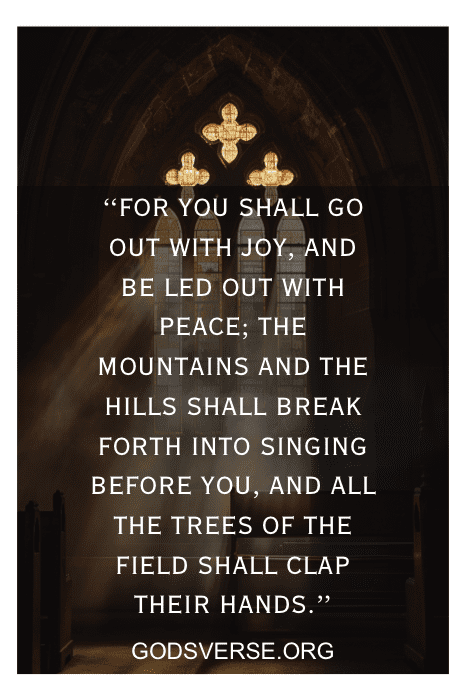 ‭Isaiah 55:12 Scriptures for Mental Peace