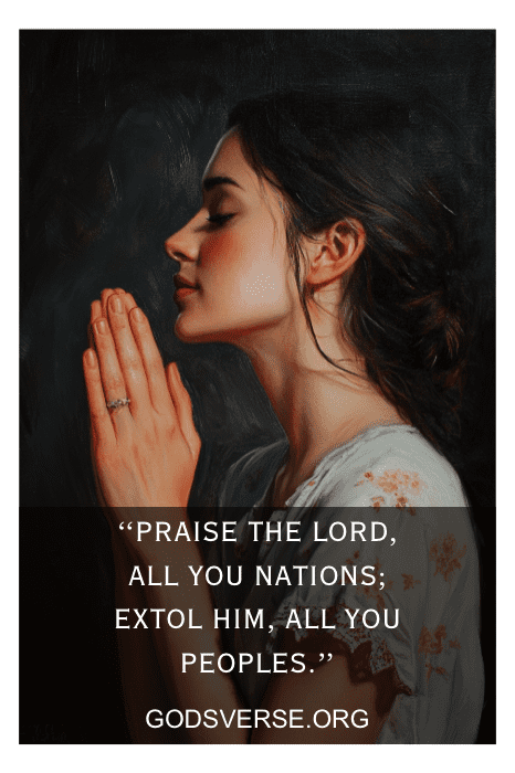 A woman, eyes gently closed in prayer, embodies the spirit of God and country. Text reads: "Praise the Lord, all you nations; extol Him, all you peoples.