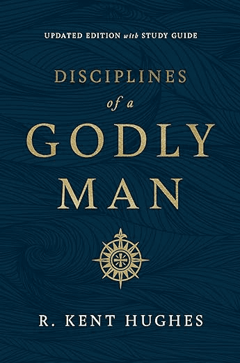 Book cover: "Disciplines of a Godly Man" by R. Kent Hughes, featuring a compass design on a dark blue background, making it one of the best Bible studies for men seeking direction and growth.