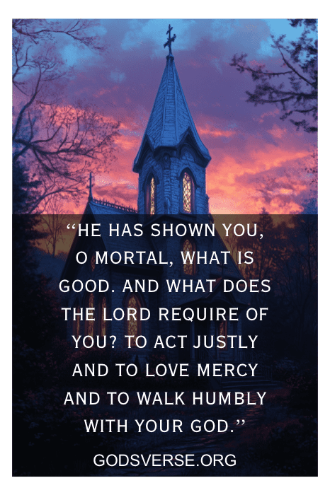 A small church at sunset with a quote about justice, mercy, and humility overlayed on the picture, inspired by Bible Verses for Men.