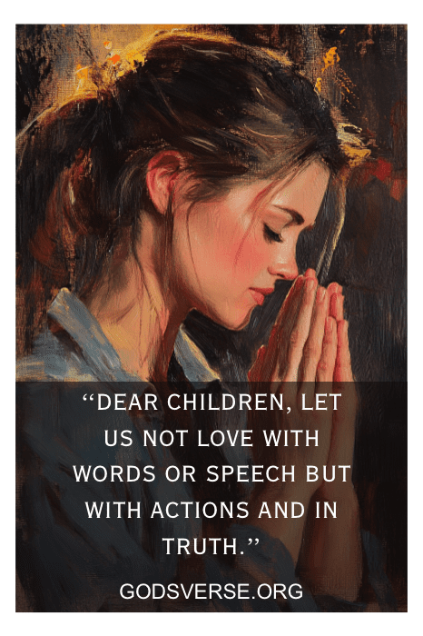A woman praying with closed eyes and hands together. Text reads a quote about love and actions from Bible Verses for Men.