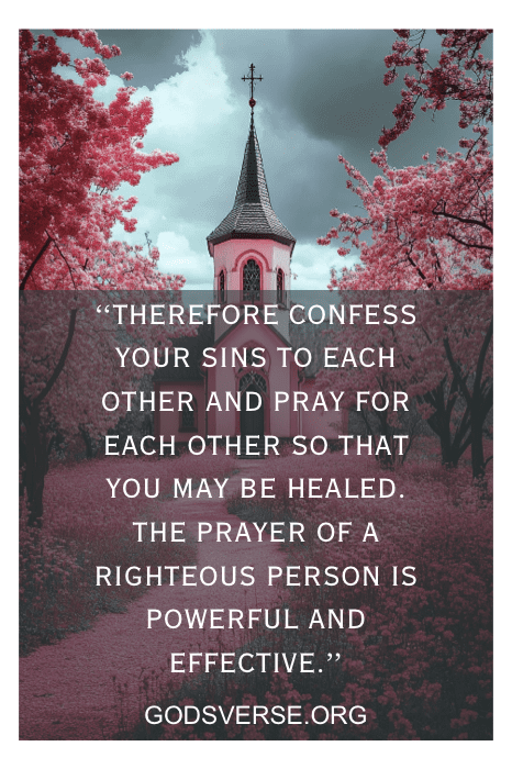 Church amidst pink trees with Bible verse overlay: "Therefore confess your sins to each other..." from Bible Verses for Men.