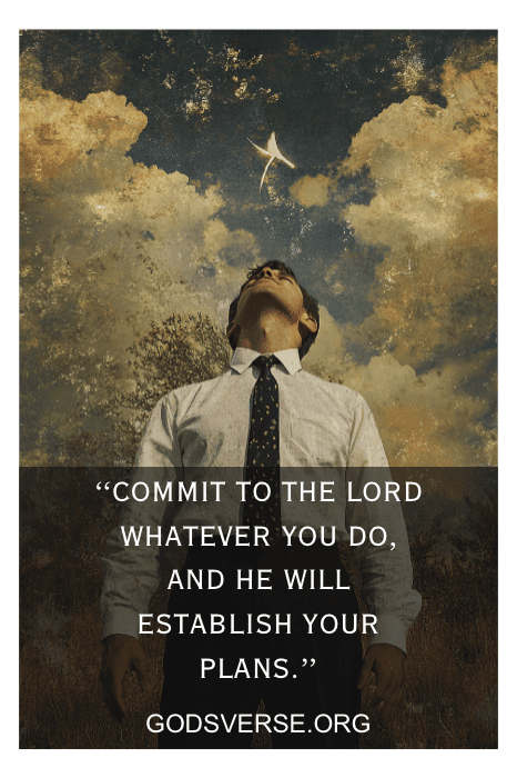A man looks up at the sky with text overlay: "Commit to the Lord whatever you do, and He will establish your plans." Bible Verses for Men.
