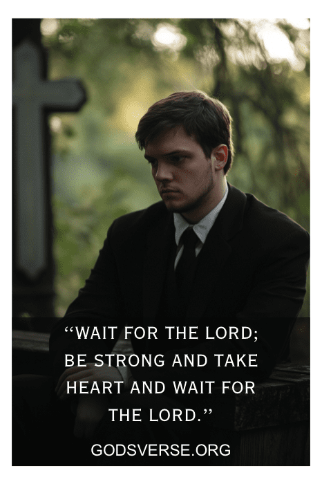A man in a suit stands near a cross; text reads "Wait for the Lord; Be Strong and Take Heart and Wait for the Lord." This powerful message is among inspiring Bible verses for men.