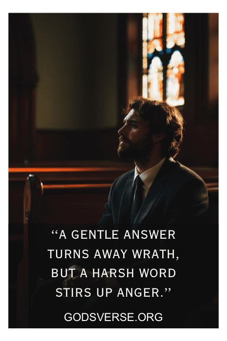 A man sits in a church pew with stained glass in the background, accompanied by the text: "A gentle answer turns away wrath, but a harsh word stirs up anger." - Bible Verses for Men.