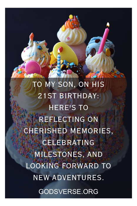 A colorful cupcake tower with candles celebrates a 21st birthday, featuring heartfelt quotes perfect for your son's milestone moment.