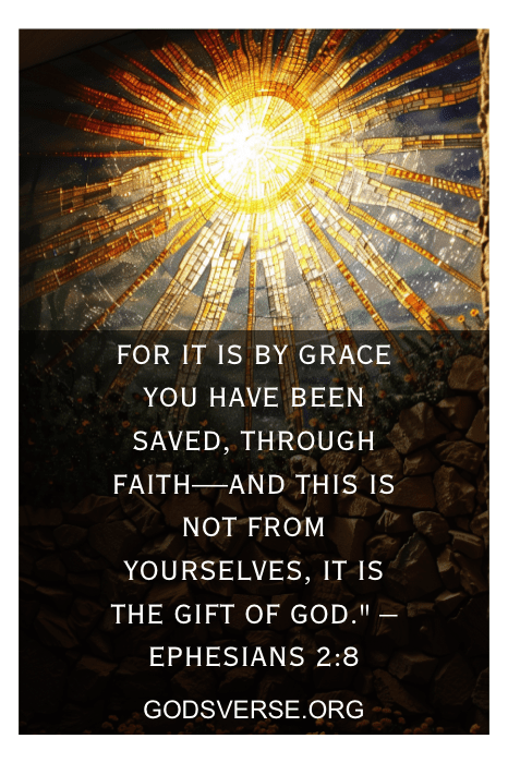 Vitral sunburst com o texto do versículo de Efésios 2:8: "Porque é pela graça que vocês são salvos, por meio da fé", ilustra lindamente os versículos bíblicos sobre a bondade de Deus.