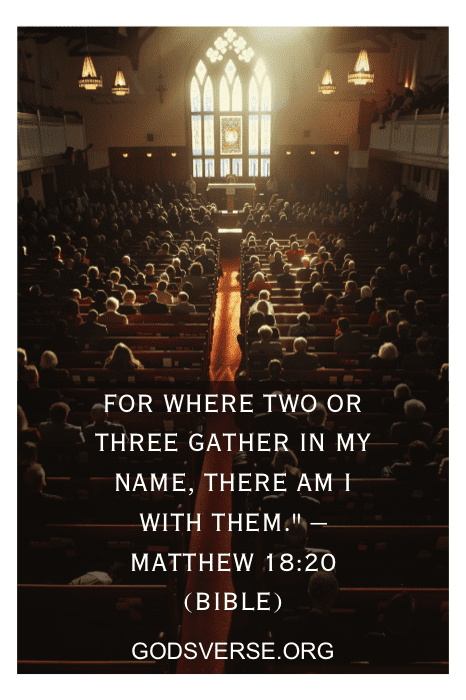 Uma congregação dentro de uma igreja com um versículo bíblico, Mateus 18:20, exibido sobre a imagem. As citações para a igreja podem inspirar e reunir a comunidade em momentos de reflexão e adoração.