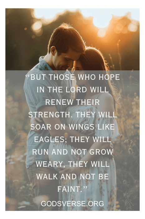 A couple stands close in a sunlit field with text overlay: "But those who hope in the Lord will renew their strength..." Bible verses for expecting parents can offer comfort and guidance.