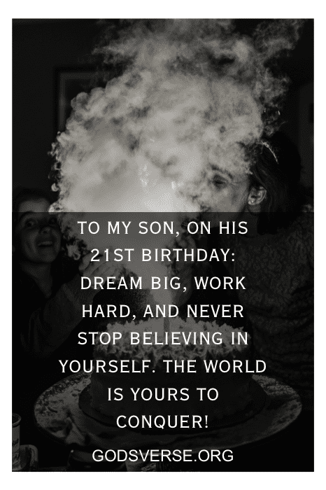A person blowing out candles on a birthday cake, with a heartfelt message overlay: "Dreams and hard work light the path to success." Perfect for celebrating your son's 21st birthday, inspiring him to chase his dreams.