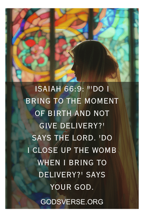 Uma mulher em pé diante de um vitral com o versículo bíblico Isaías 66:9 sobreposto. Texto: "GODSVERSE.ORG".