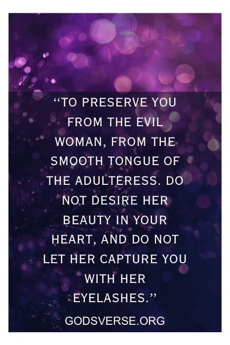 Fundo roxo brilhante com texto: "Para preservá-lo da mulher má... não deixe que ela o capture com seus cílios". - Godverse.org. Encontre mais versículos bíblicos sobre luxúria e adultério para orientação espiritual.