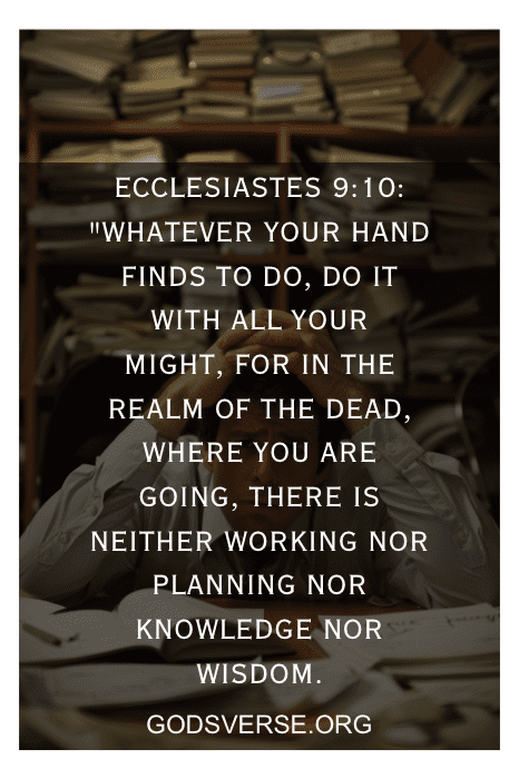 Stacks of books and papers with a Bible verse from Ecclesiastes 9:10 prominently displayed, offering one of those powerful Bible Verses for Stress at Work.