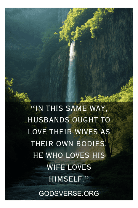 Waterfall in a lush forest with a quote: "Husbands ought to love their wives as their own bodies. He who loves his wife loves himself" - God Hates Divorce.