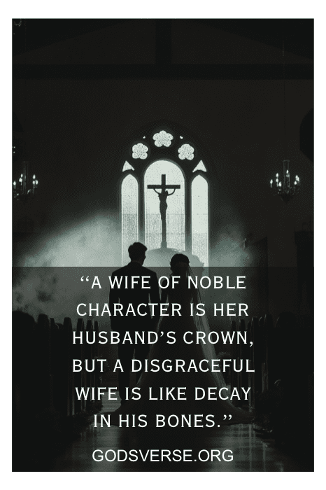 Silhuetas em uma igreja com uma cruz; o texto mostra uma escritura sobre casamento, destacando um provérbio sobre uma esposa nobre e advertindo contra o comportamento vergonhoso.