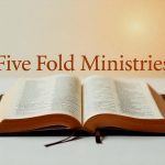 Five fold ministry in the Bible: Ephesians 4:11-13