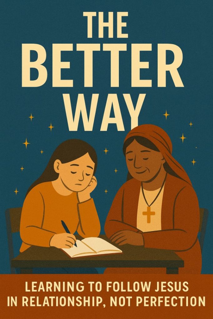 8. The Better Way